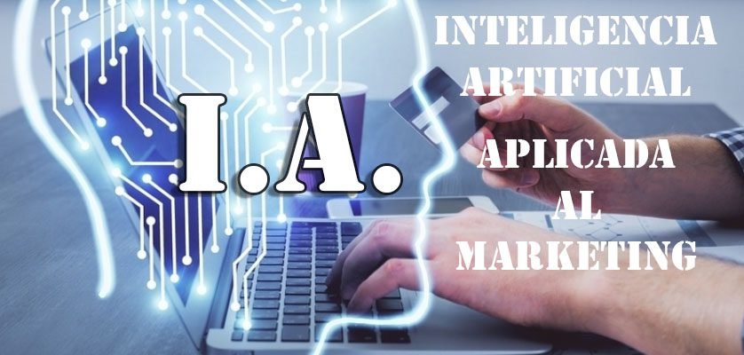 I.A. aplicada al marketing