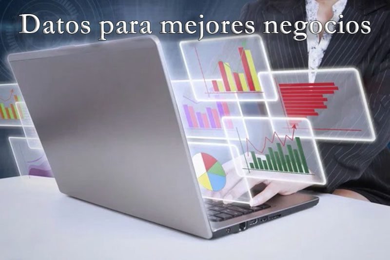 Datos para mejores negocios